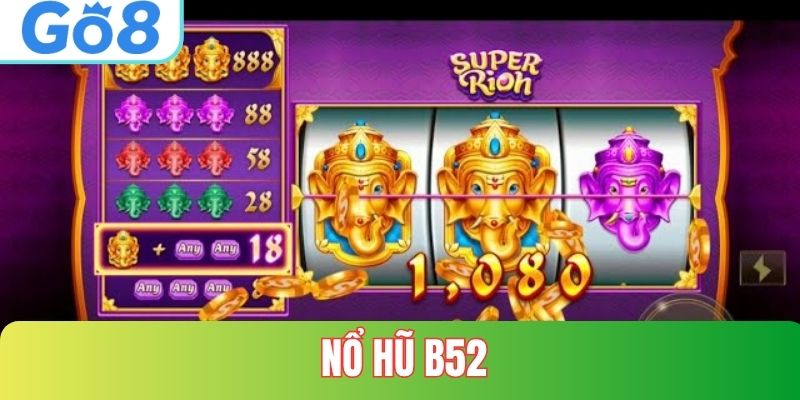 Nổ Hũ B52